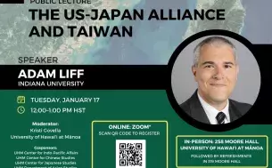 The US-Japan Alliance and Taiwan. Speaker Adam Liff, Indiana University.  