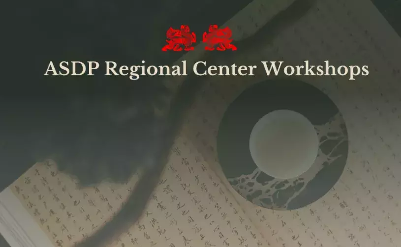 ASDP Regional Center Workshops banner & Chinese Tableware image in background