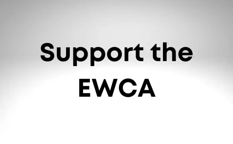 Support the EWCA