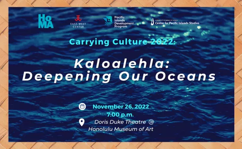 Carrying Culture 2022: Kaloalehla