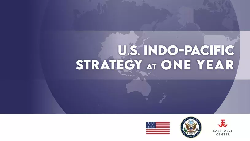 US Indo-Pacific Strategy at One Year