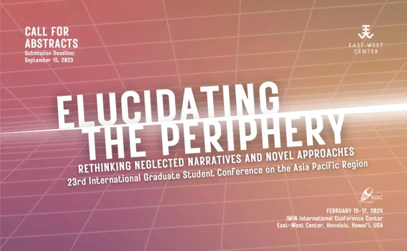 Elucidating the Periphery: Call for Abstracts