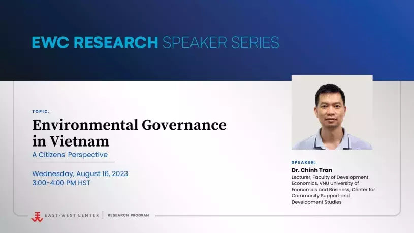 Environmental Governance in Vietnam: A Citizens' Perspective