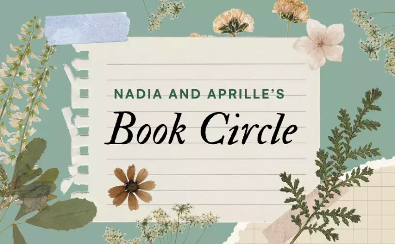 Nadia and Aprille's Book Circle ""