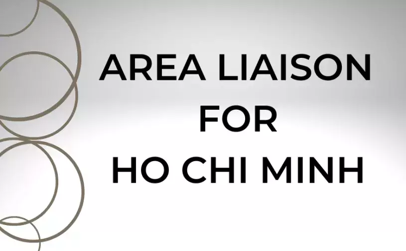 Area Liaison for Ho Chi Minh